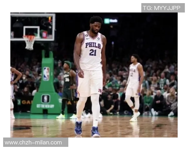 恩比德表现不佳失误频繁25分钟内仅得20分正负值惨淡18